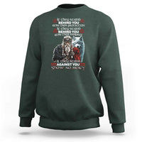 Viking Sweatshirt If They Stand Against You Show No Mercy