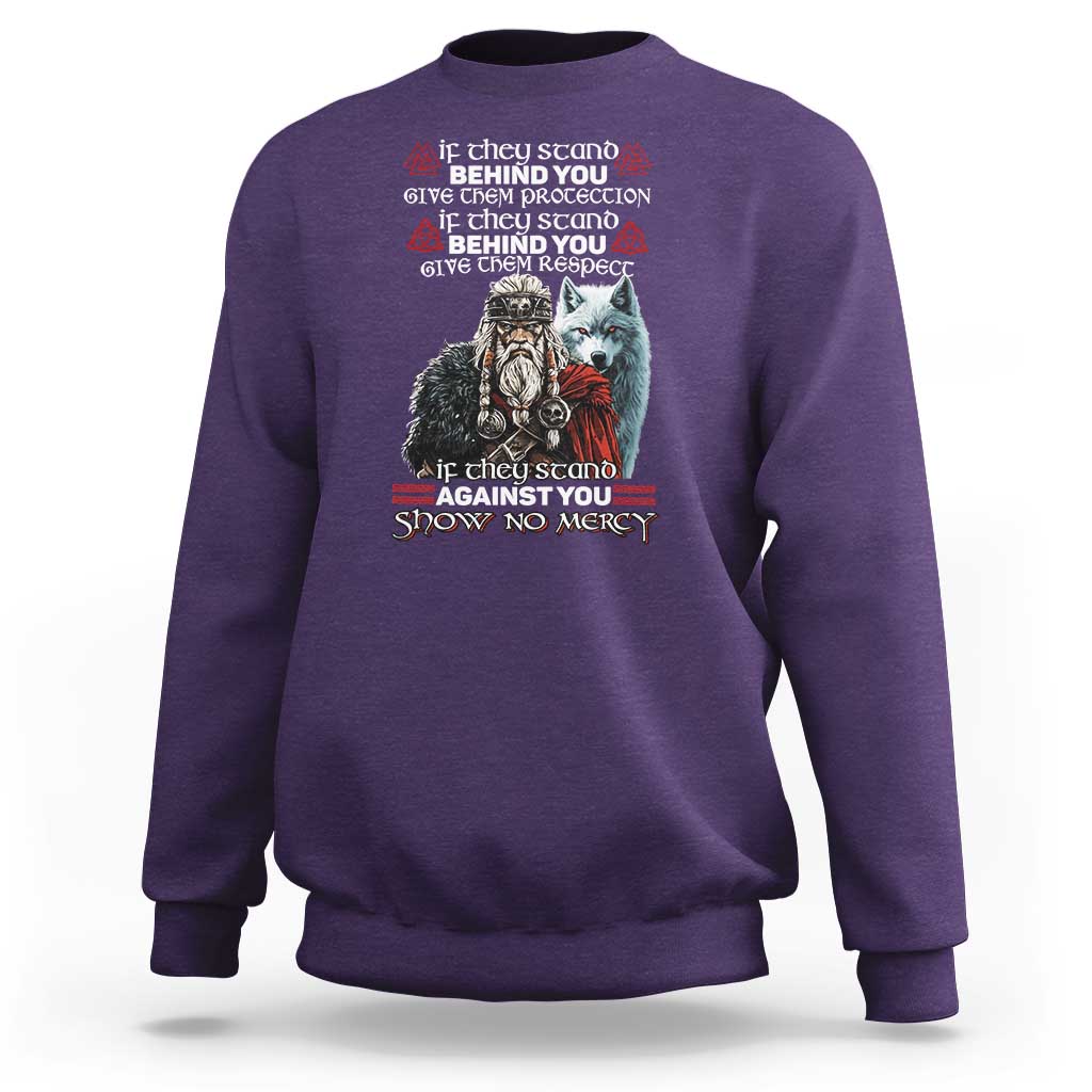 Viking Sweatshirt If They Stand Against You Show No Mercy