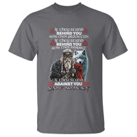 Viking T Shirt If They Stand Against You Show No Mercy