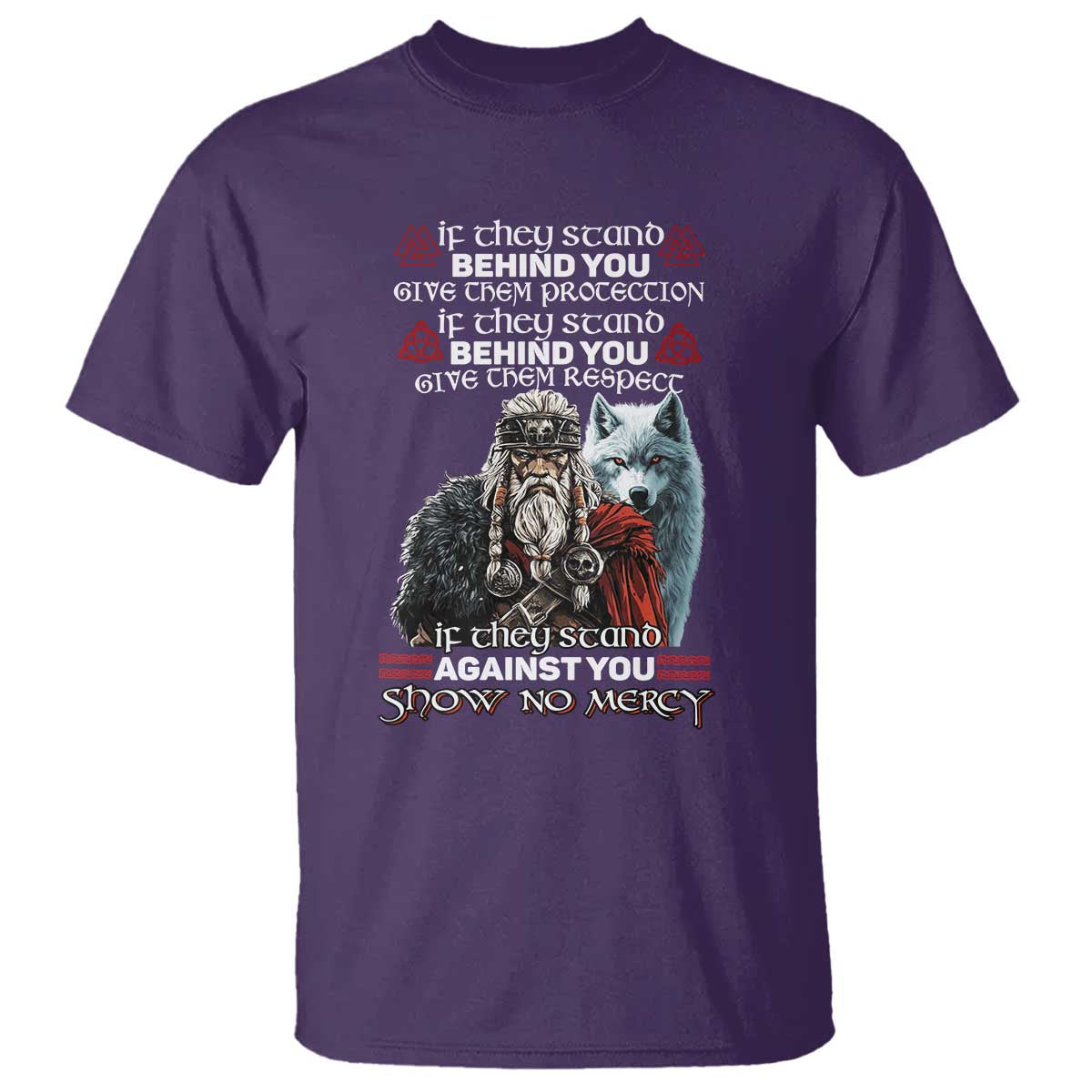 Viking T Shirt If They Stand Against You Show No Mercy