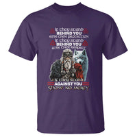 Viking T Shirt If They Stand Against You Show No Mercy