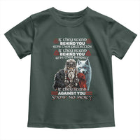 Viking Toddler T Shirt If They Stand Against You Show No Mercy