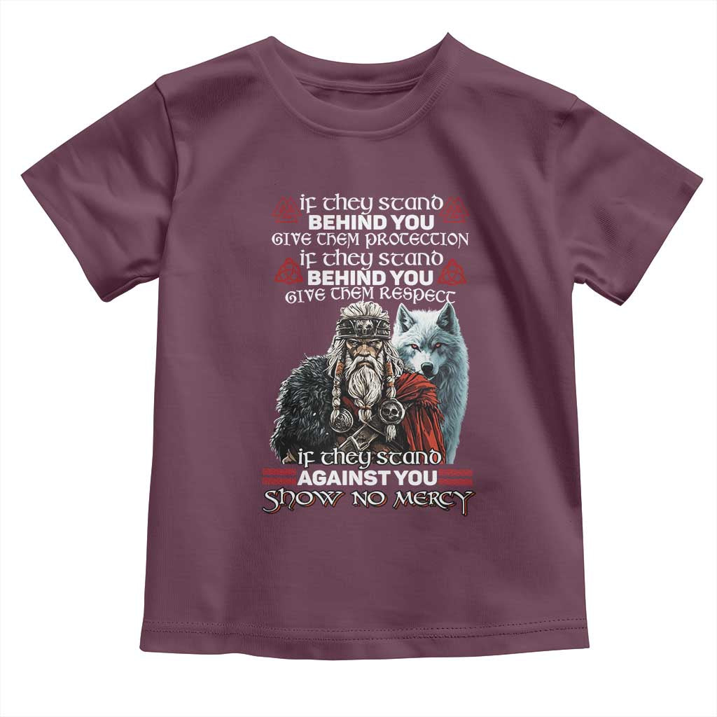 Viking Toddler T Shirt If They Stand Against You Show No Mercy