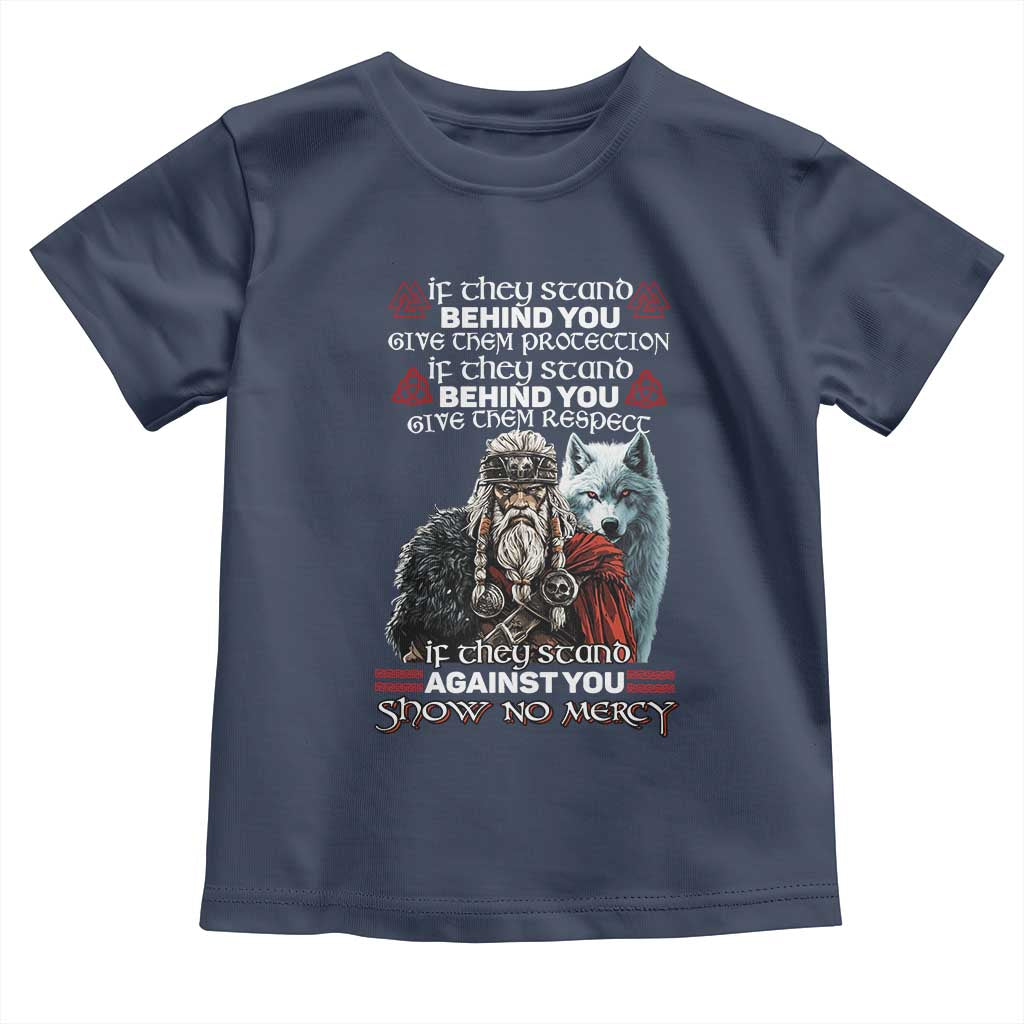 Viking Toddler T Shirt If They Stand Against You Show No Mercy