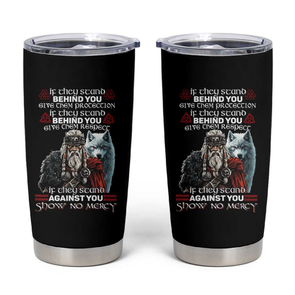 Viking Tumbler Cup If They Stand Against You Show No Mercy