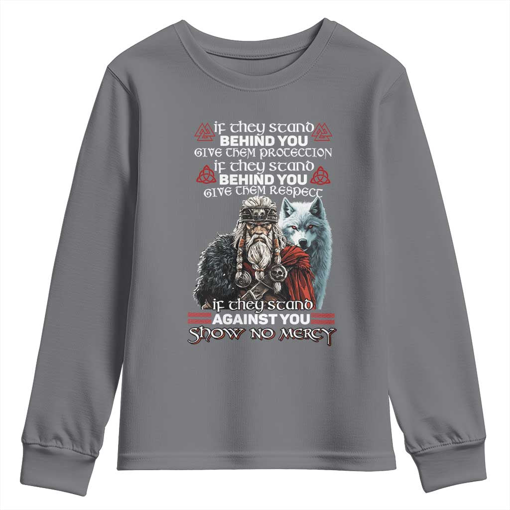 Viking Youth Sweatshirt If They Stand Against You Show No Mercy