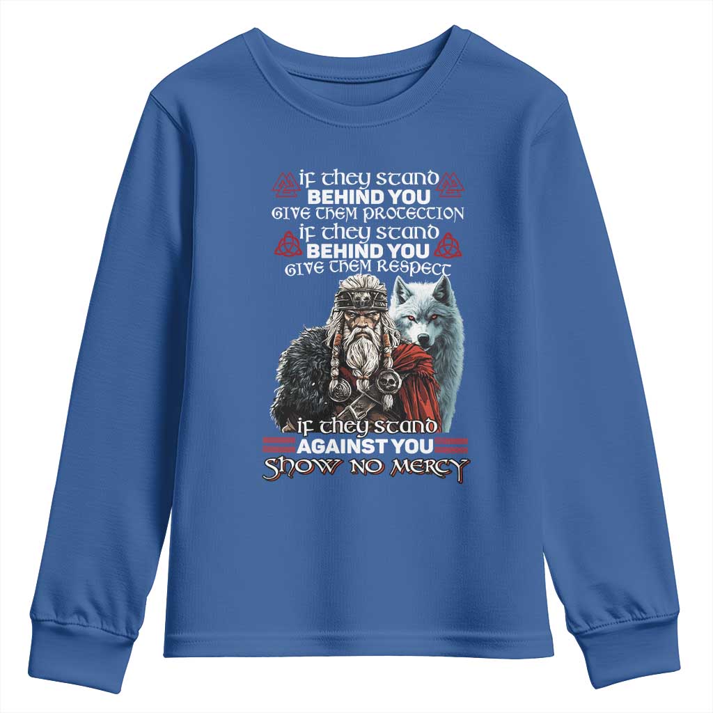 Viking Youth Sweatshirt If They Stand Against You Show No Mercy