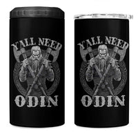 Viking 4 in 1 Can Cooler Tumbler Y'all Need Odin