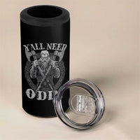 Viking 4 in 1 Can Cooler Tumbler Y'all Need Odin