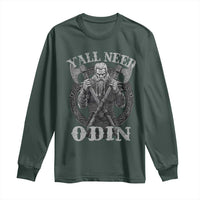 Viking Long Sleeve Shirt Y'all Need Odin