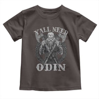 Viking Toddler T Shirt Y'all Need Odin