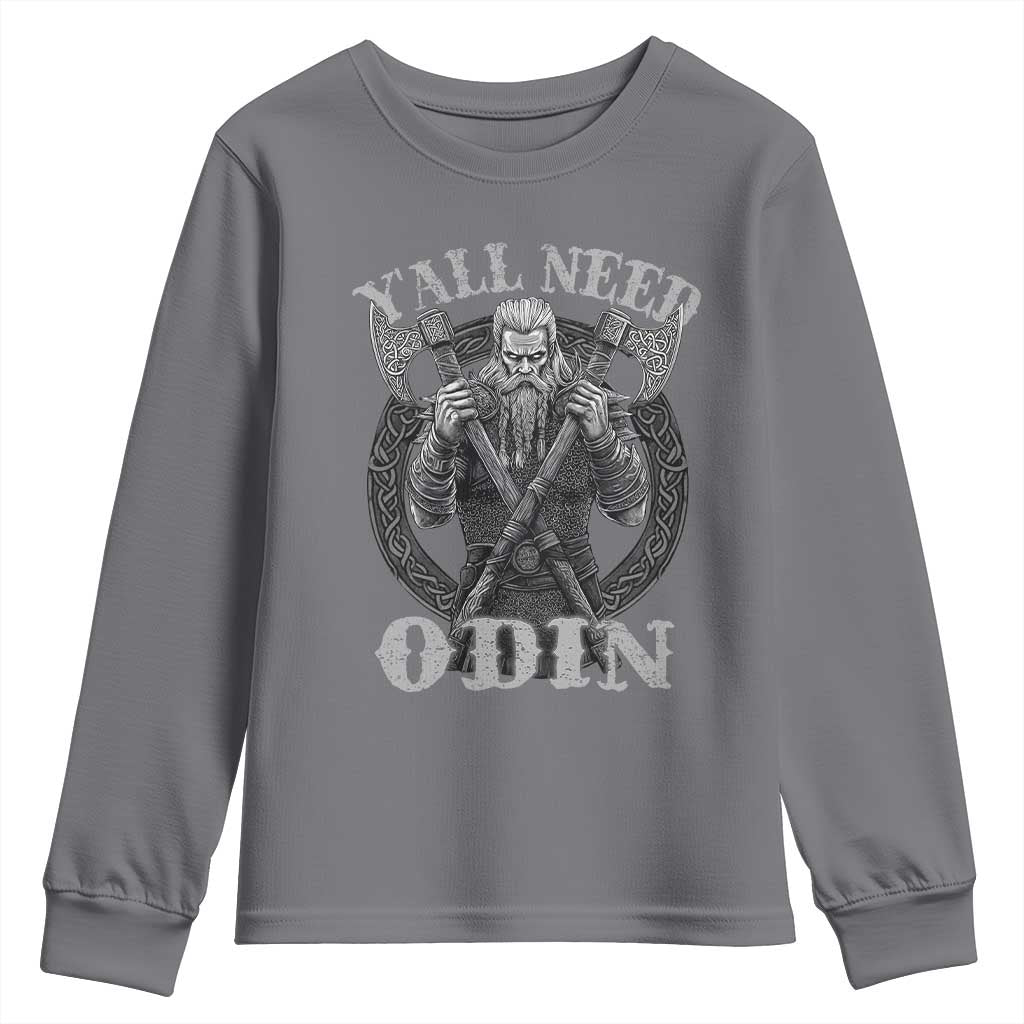 Viking Youth Sweatshirt Y'all Need Odin