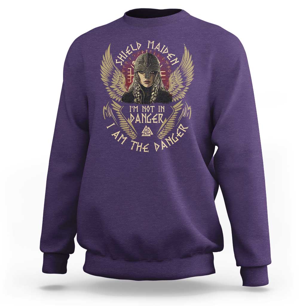 Shield Maiden Sweatshirt I Am The Danger Female Warrior Scandinavian Folklore Mythology