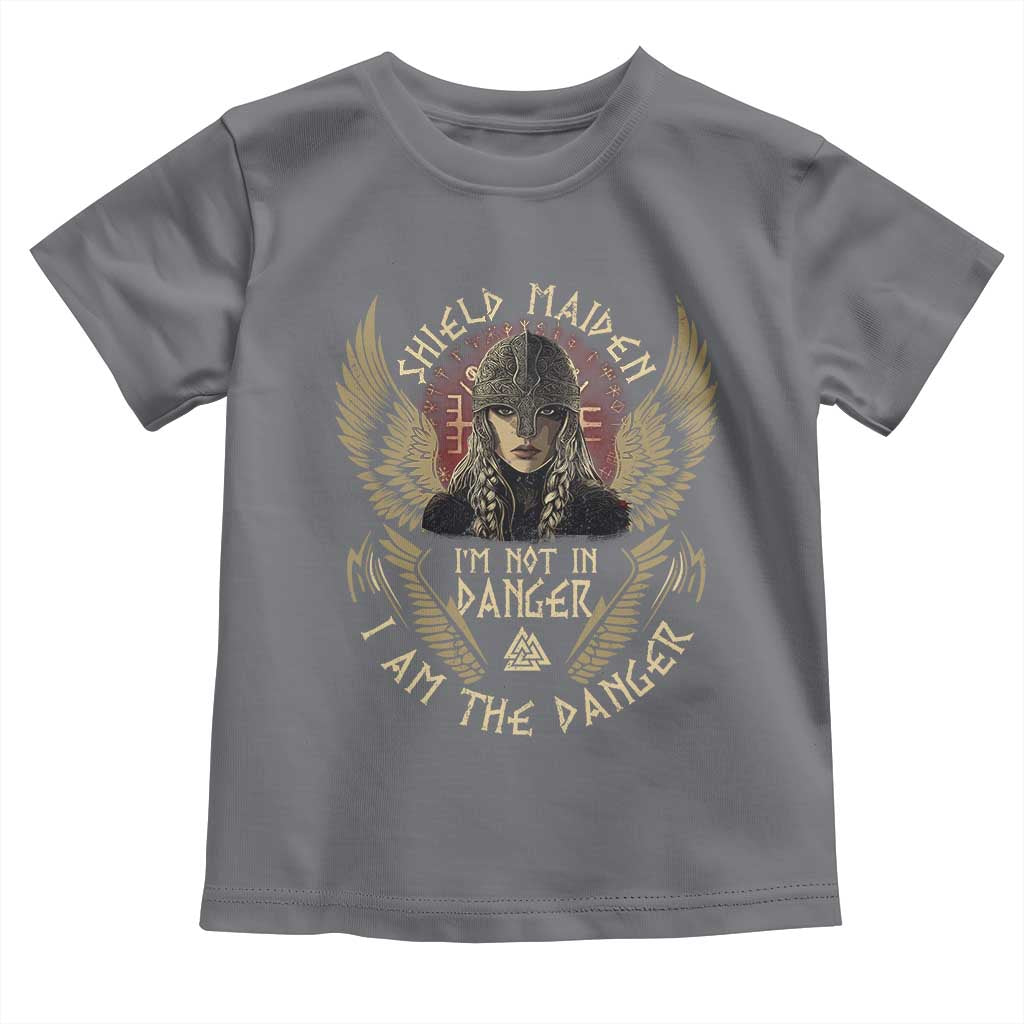 Shield Maiden Toddler T Shirt I Am The Danger Female Warrior Scandinavian Folklore Mythology