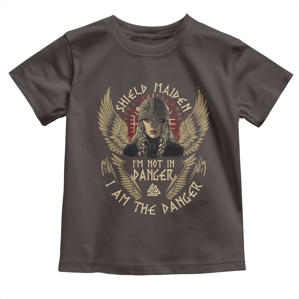 Shield Maiden Toddler T Shirt I Am The Danger Female Warrior Scandinavian Folklore Mythology