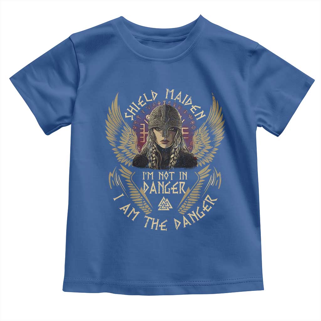Shield Maiden Toddler T Shirt I Am The Danger Female Warrior Scandinavian Folklore Mythology