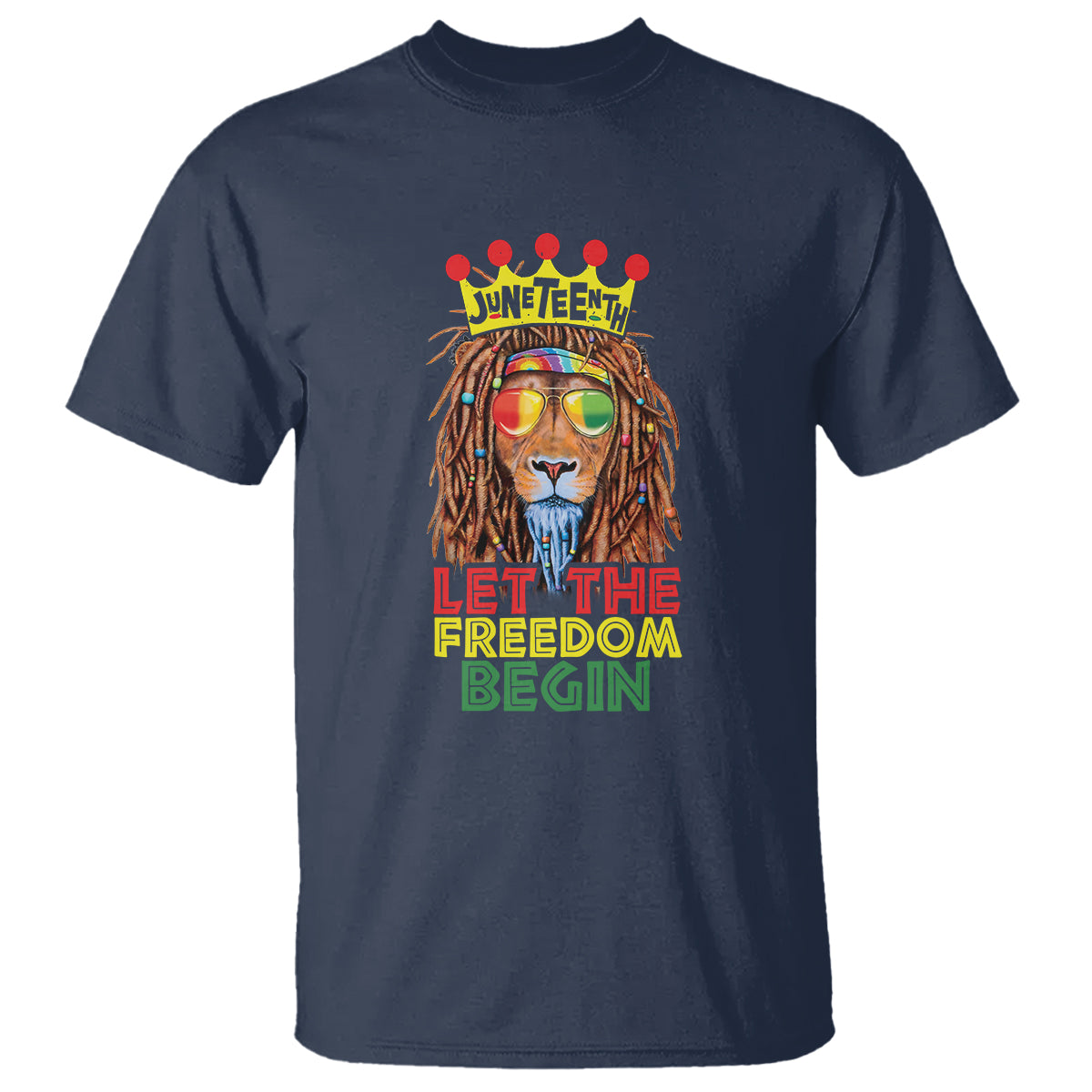 Juneteenth T Shirt Let The Freedom Begin Lion Rasta - Wonder Print Shop