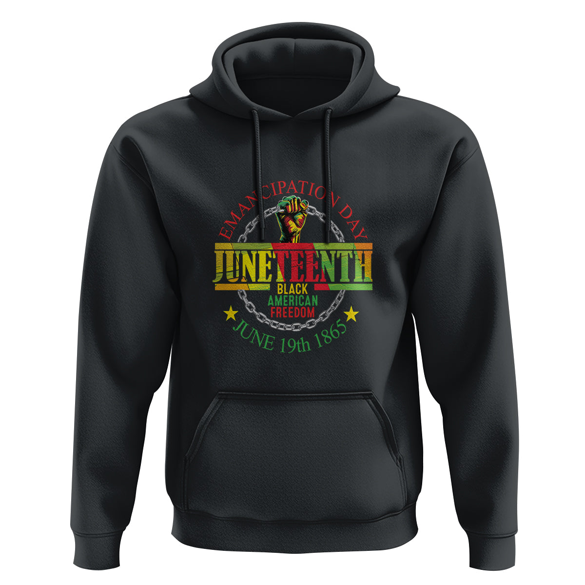 Juneteenth Hoodie Emancipation Day Black American Freedom June 19th 1865 - Wonder Print Shop