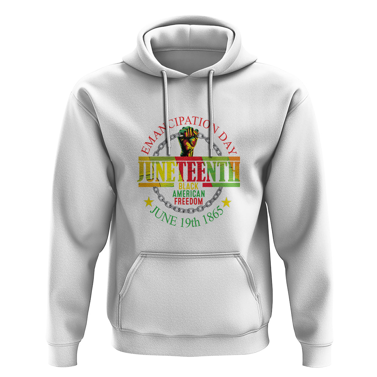 Juneteenth Hoodie Emancipation Day Black American Freedom June 19th 1865 - Wonder Print Shop