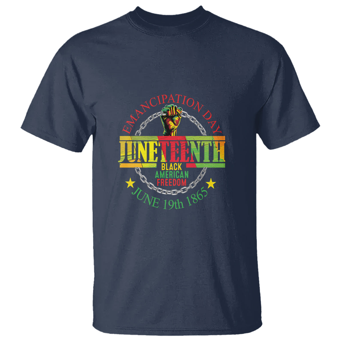 Juneteenth T Shirt Emancipation Day Black American Freedom June 19th 1865 - Wonder Print Shop