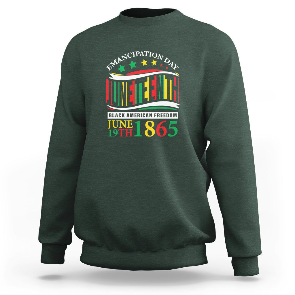 Juneteenth Sweatshirt Emancipation Day Black American Freedom June 19th 1865 - Wonder Print Shop