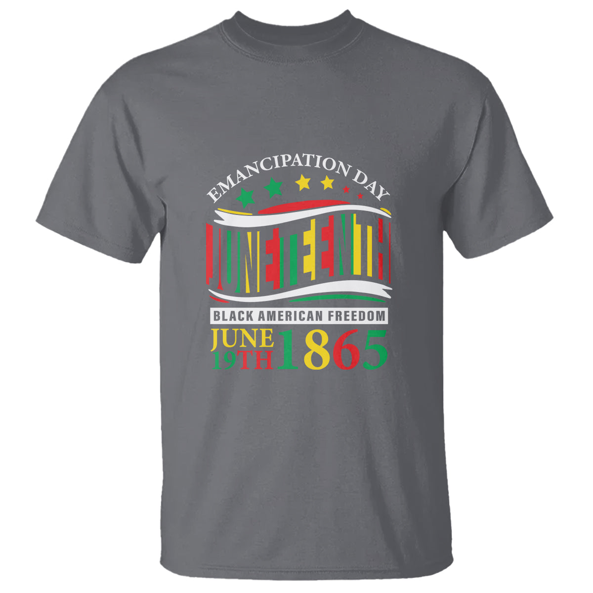 Juneteenth T Shirt Emancipation Day Black American Freedom June 19th 1865 - Wonder Print Shop