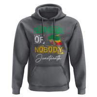 Juneteenth Hoodie Property Of Nobody Melanin Black Freedom - Wonder Print Shop