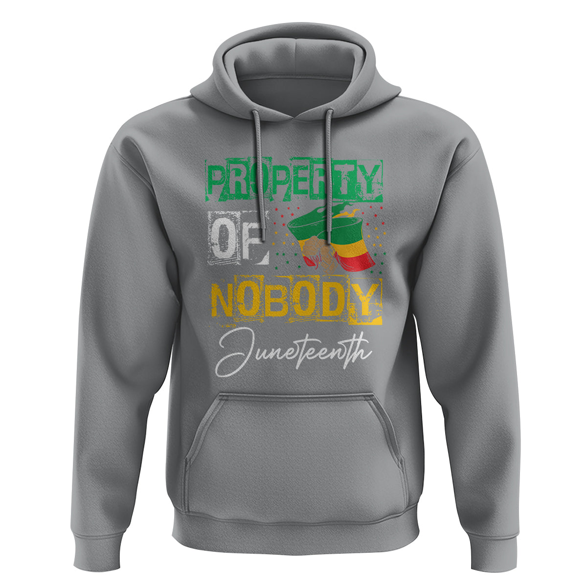 Juneteenth Hoodie Property Of Nobody Melanin Black Freedom - Wonder Print Shop