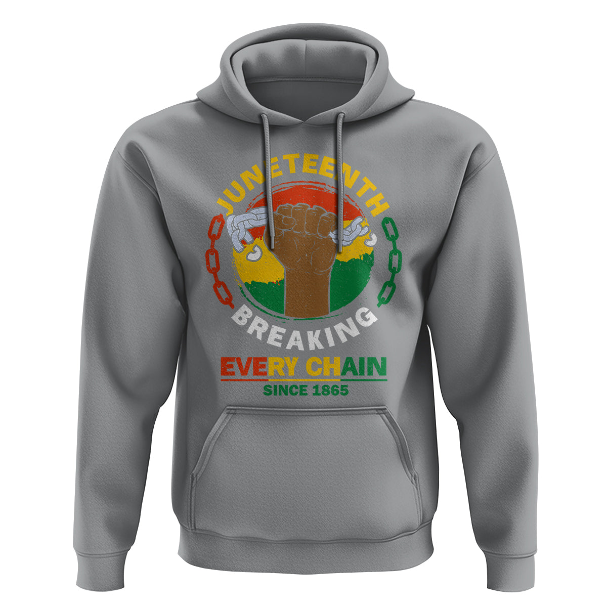 Juneteenth Hoodie Breaking Every Chain Since 1865 - Wonder Print Shop