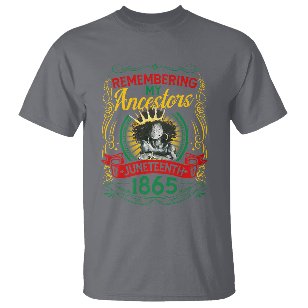 Juneteenth T Shirt Remembering My Ancestors Melanin Black Women - Wonder Print Shop