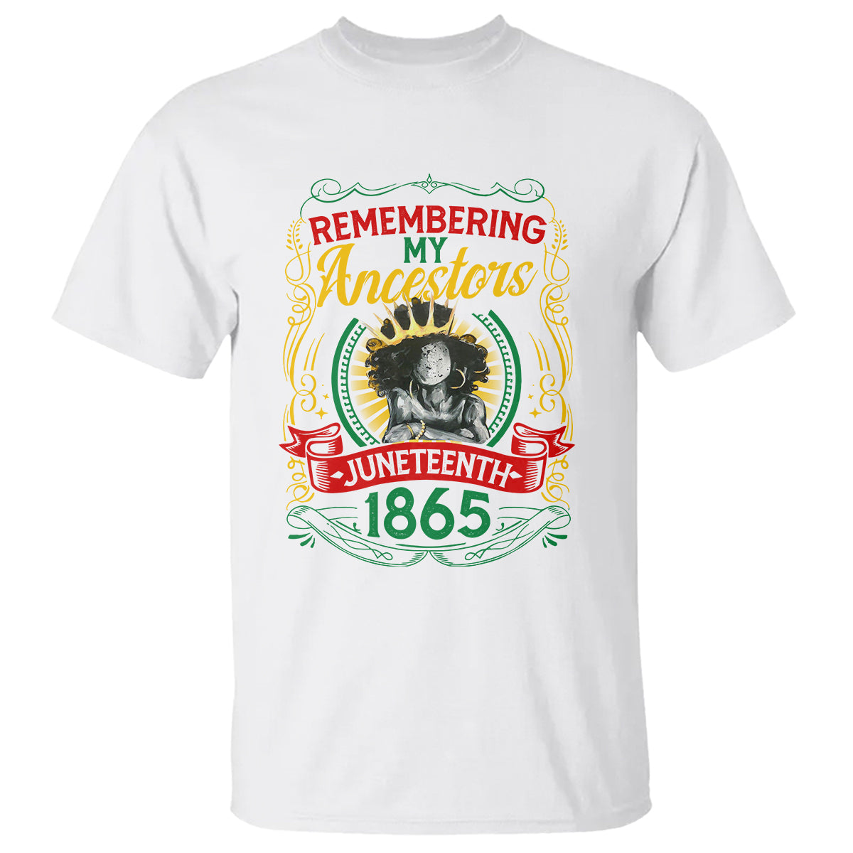 Juneteenth T Shirt Remembering My Ancestors Melanin Black Women - Wonder Print Shop