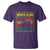Juneteenth T Shirt Black King Nutritional Facts - Wonder Print Shop