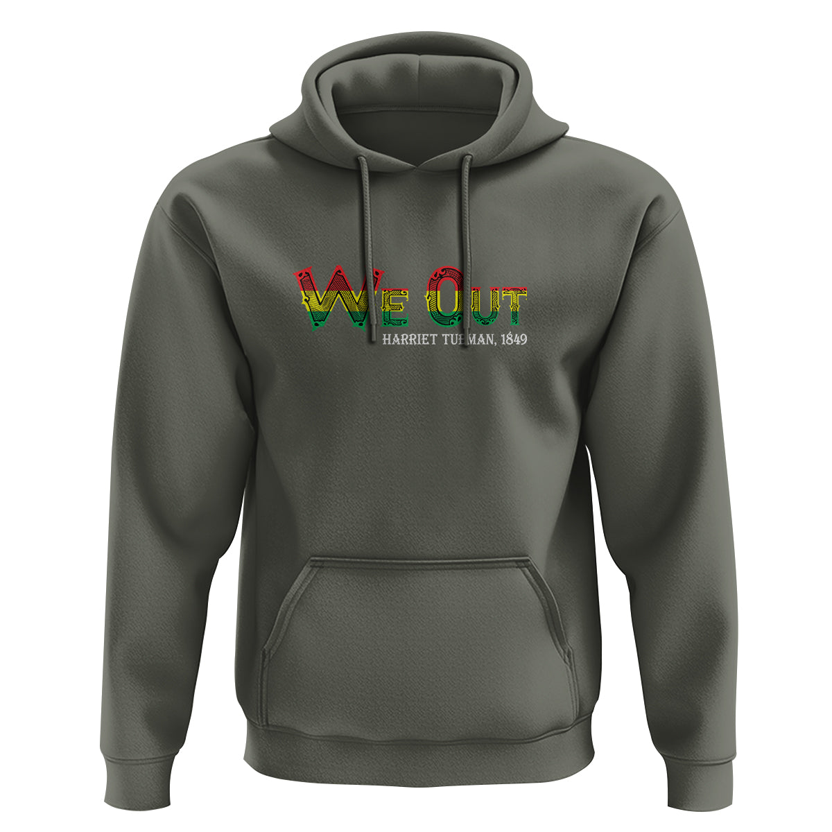 We Out Harriet Tubman Quotes Juneteenth Hoodie - Wonder Print Shop