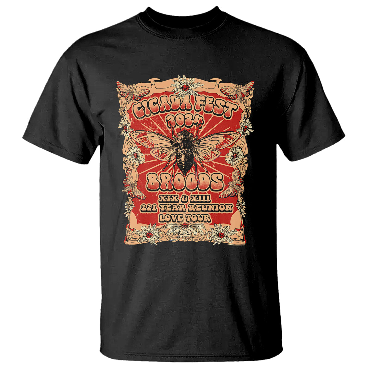 Cicada Fest 2024 T Shirt Broods XIII & XIX 221 Year Reunion Tour - Wonder Print Shop