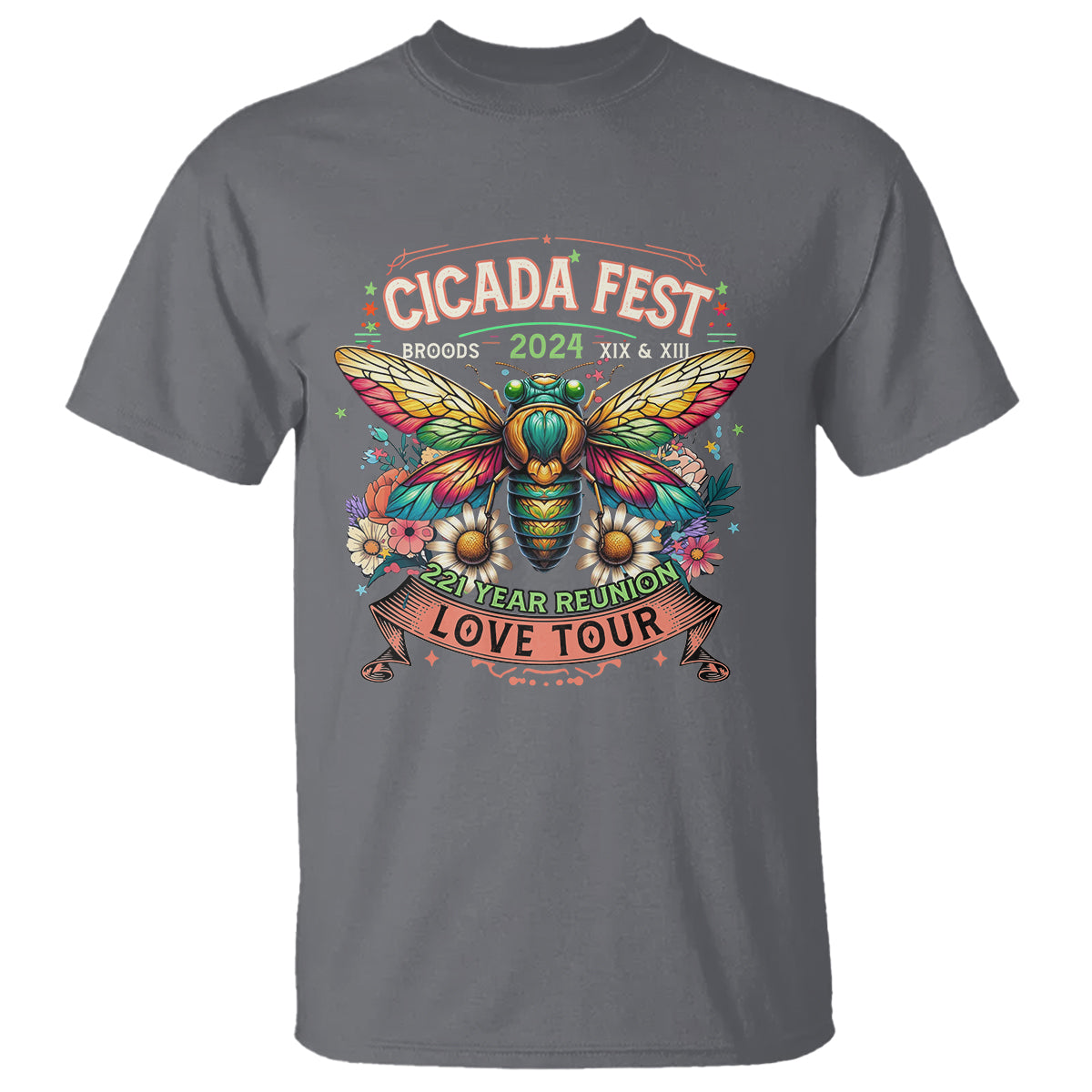 Cicada Fest 2024 T Shirt Broods XIII & XIX 221 Year Reunion Tour - Wonder Print Shop