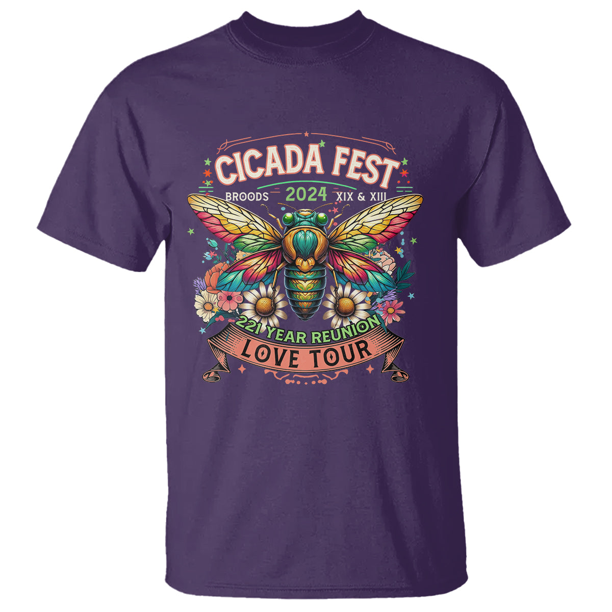 Cicada Fest 2024 T Shirt Broods XIII & XIX 221 Year Reunion Tour - Wonder Print Shop