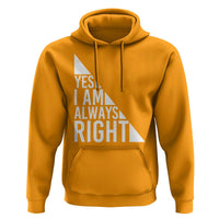 Funny Math Teacher Hoodie I Am Always Right - Wonder Print Shop