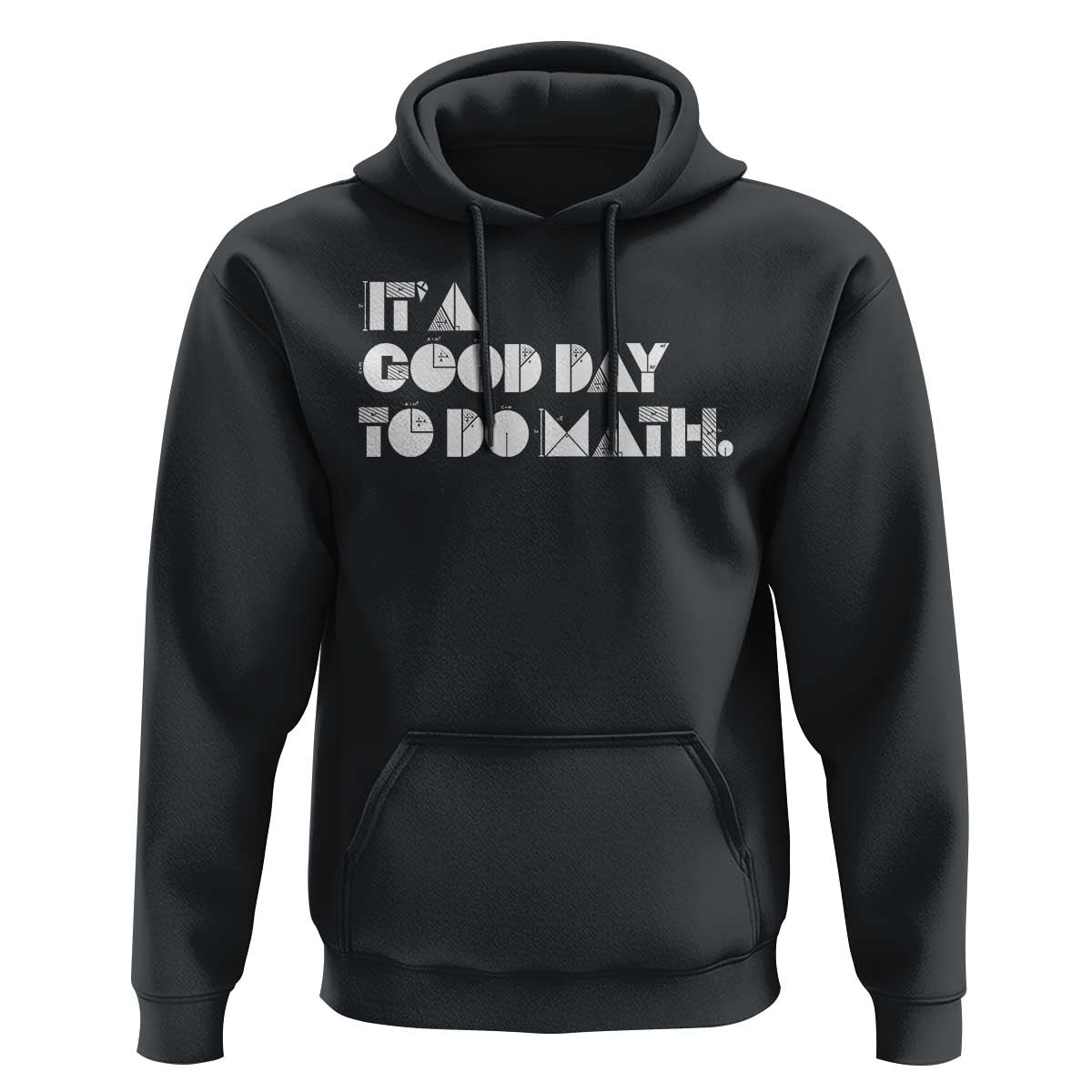 Math Teacher Hoodie It's A Good Day to Do Math - Wonder Print Shop