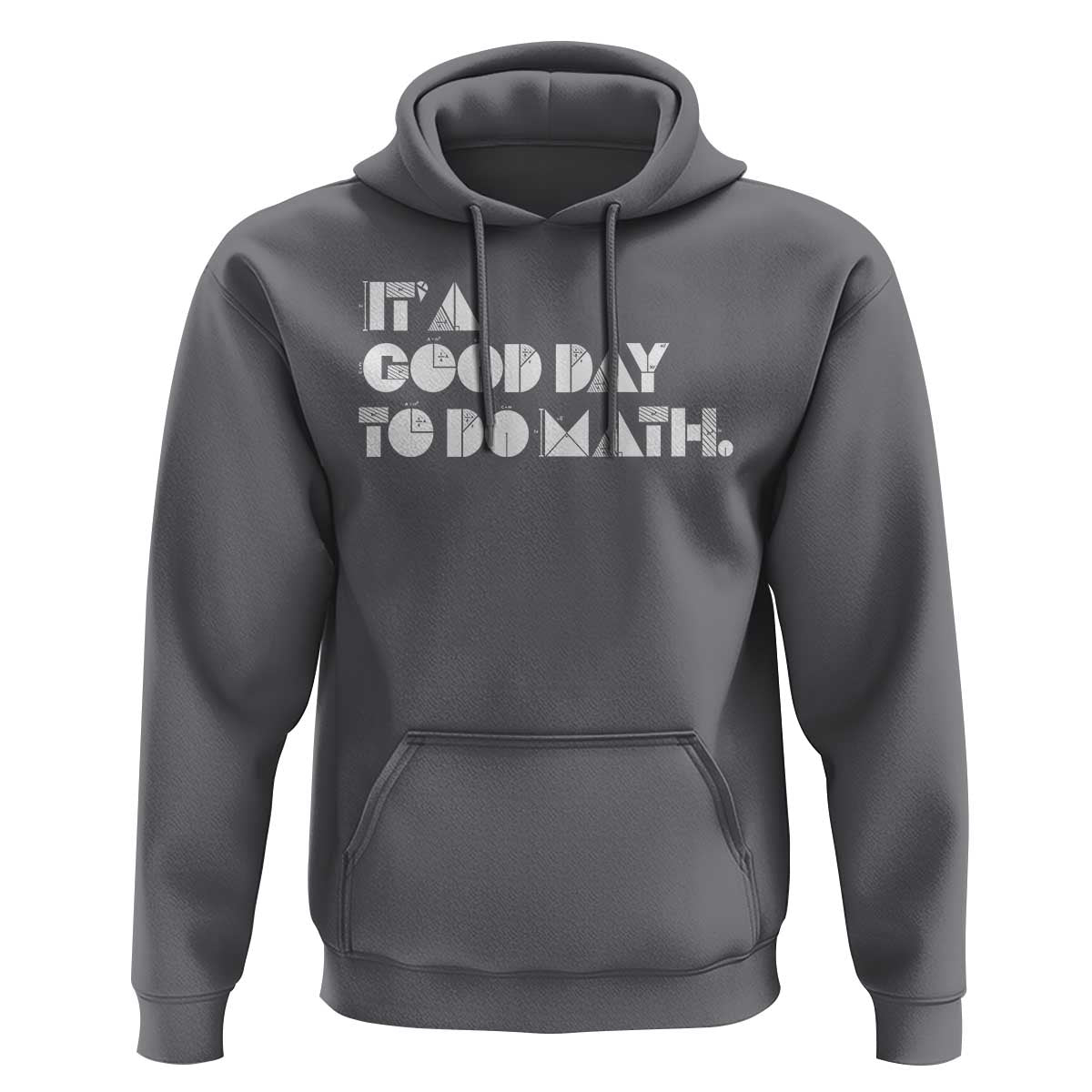 Math Teacher Hoodie It's A Good Day to Do Math - Wonder Print Shop