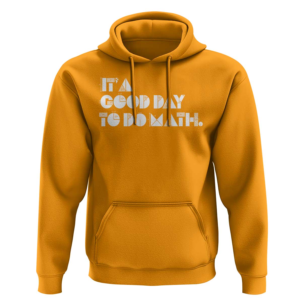 Math Teacher Hoodie It's A Good Day to Do Math - Wonder Print Shop