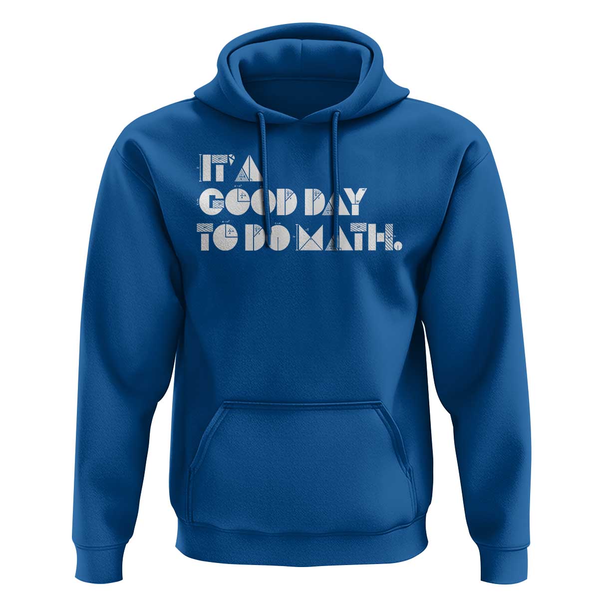 Math Teacher Hoodie It's A Good Day to Do Math - Wonder Print Shop