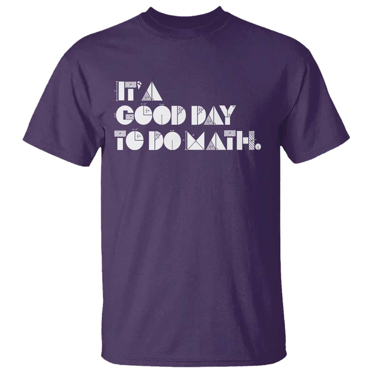 Math Teacher T Shirt It's A Good Day to Do Math - Wonder Print Shop
