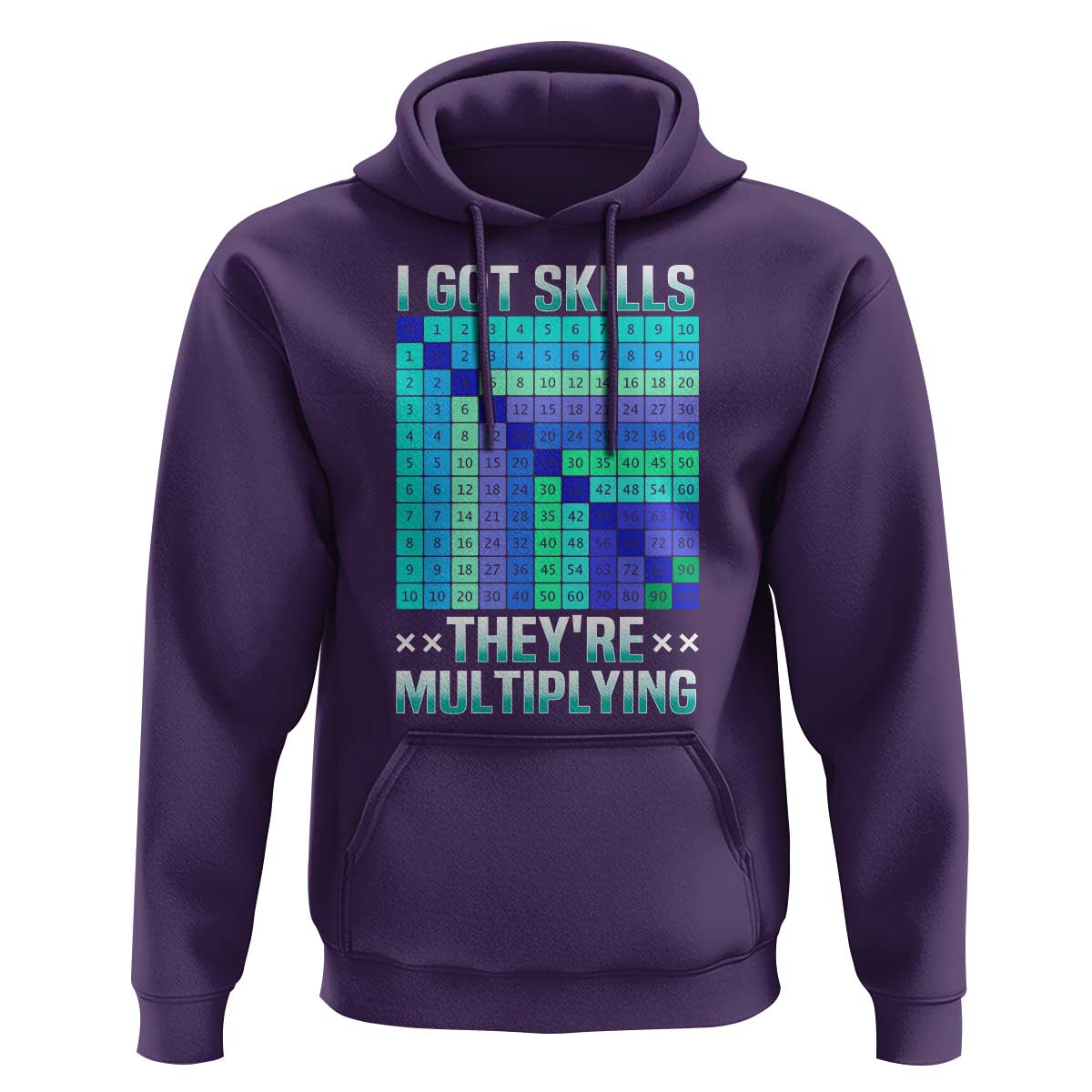 Math Lover Hoodie I Got Skills They're Multiplying - Wonder Print Shop
