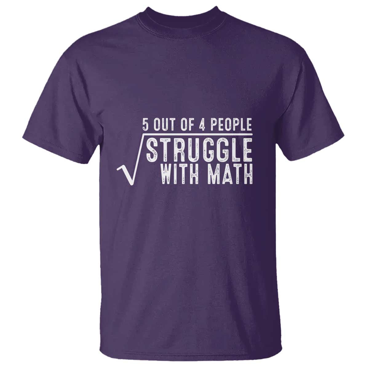Funny 5 of 4 People Struggle With Math T Shirt - Wonder Print Shop