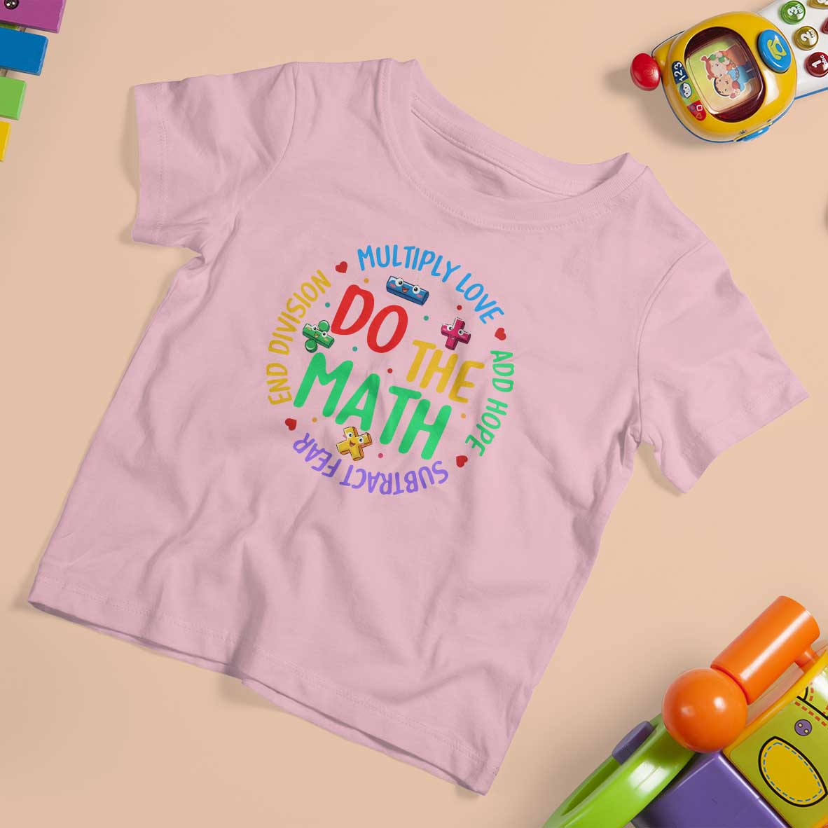 Do The Math Test Day T Shirt For Kid Multiply Love Add Hope Subtract Fear End Division - Wonder Print Shop