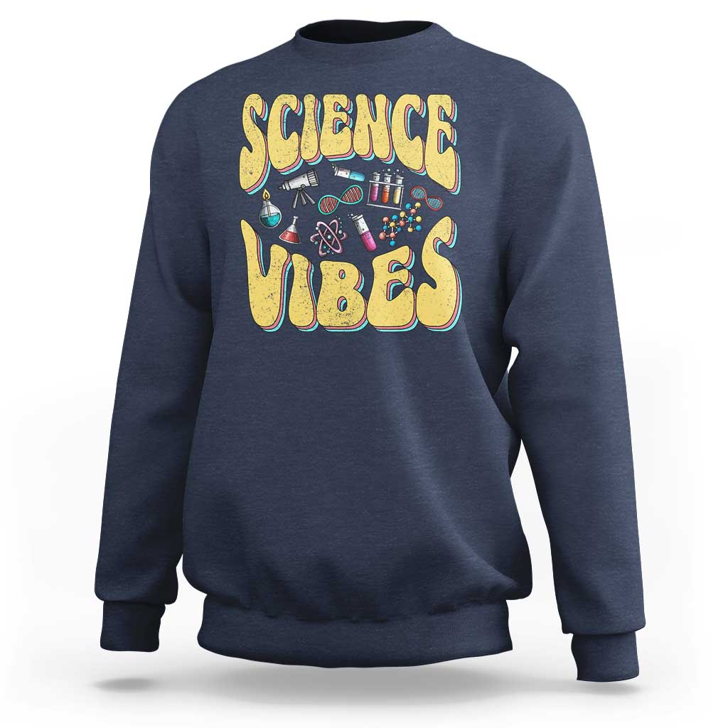 Science Vibes Back To School Retro Groovy Teacher Sweatshirt - Wonder Print Shop