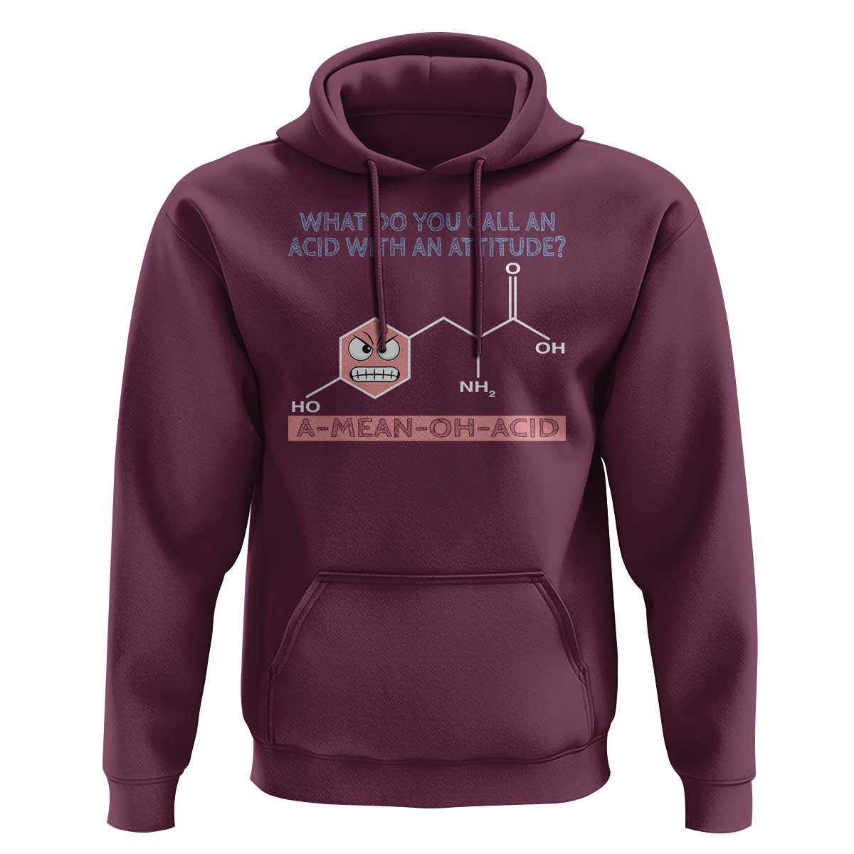 Funny Chemistry Hoodie Why Do You Call An Acid With An Attitude - Wonder Print Shop