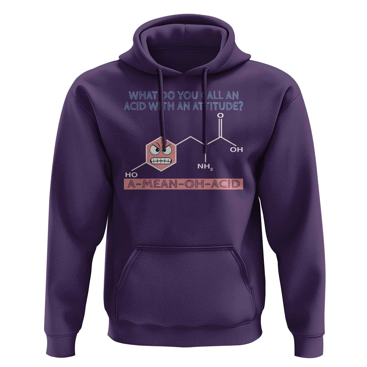 Funny Chemistry Hoodie Why Do You Call An Acid With An Attitude - Wonder Print Shop