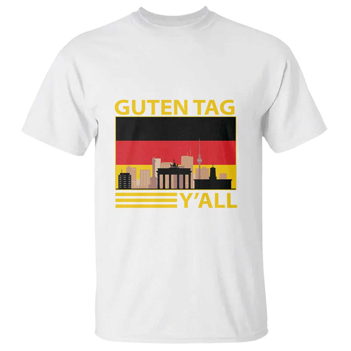 Germany T Shirt Guten Tag Y'all German Flag - Wonder Print Shop