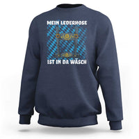 Oktoberfest Sweatshirt My Lederhosen Is In The Wash German Beer Festival - Wonder Print Shop